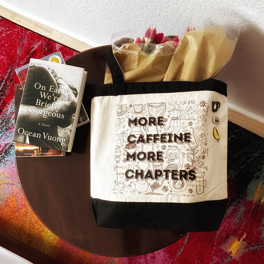 More Caffeine, More Chapters Tote Bag